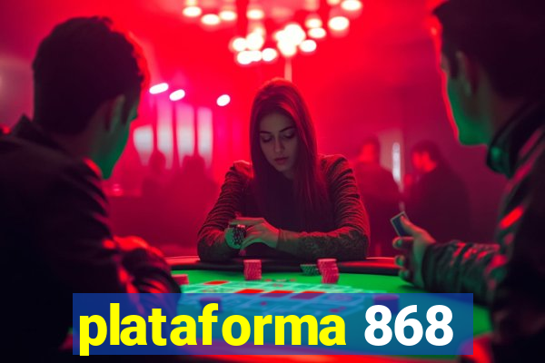 plataforma 868